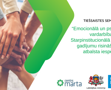 Tiešsaistes seminārs  “Emocionālā un psiholoģiskā vardarbība. Starpinstitucionālā sadarbība gadījumu risināšanā un atbalsta iespējas